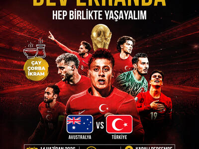 Avustralya - Türkiye Dev Ekran Heyecanı